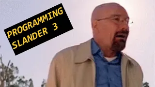 Programming language slander 3