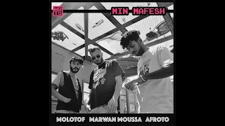 Molotof X Marwan Moussa X Afroto Min Mafesh من مفيش Official Audio 