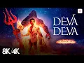 Download Lagu Deva Deva - 8K/4K Music Video | Ranbir Kapoor, Alia Bhatt | Brahmastra | Arijit Singh, Jonita Gandhi