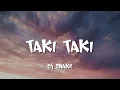 Download Lagu DJ Snake - Taki Taki (Lyrics) ft. Selena Gomez, Cardi B, Ozuna