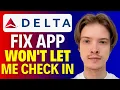How To Fix Delta App Won t Let Me Check In 2025
