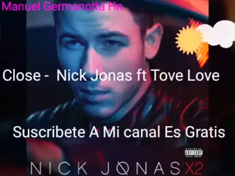 Download MP3 Nick Jonas -  Close Ft Tove Love ( Mp3 Descarga Gratis Download Free Mp3) 2016