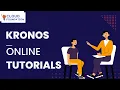 Kronos Training Kronos Online Course Kronos Basics for Beginners Kronos CloudFoundation