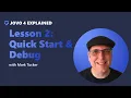 Jovo 4 Explained - Lesson 2 Quick Start Debug
