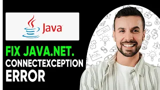 how to fix java net connectexception connection timed out 2025