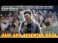 Download Lagu Tinggi banget suaranya | Jadi Aku Sebentar Saja | Adlani Rambe