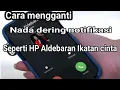 Download Lagu Cara ganti nada dering seperti hp mas al ikatan cinta