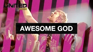 awesome god hillsong united look to you