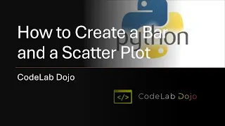How to Create Bar and Scatter Plots in Python Step-by-Step Tutorial 2024