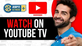 How to Watch SEC Network Plus on YouTube TV