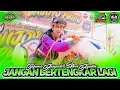 Download Lagu JANGAN BERTENGKAR LAGI Voc. Huma \u0026 Novi  DJANDUT Jaranan NEW WIJOYO PUTRO FT PELANGI AUDIO PRO 