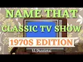 How Well Do You Remember These Shows From the 70s Trivia Challenge - 45 Questions