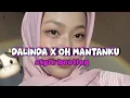 Download Lagu DJ DALINDA X OH MANTANKU STYLE BOOTLEG MENGKANE VIRAL TIK TOK