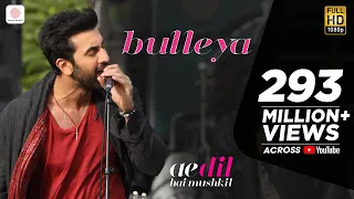 Bulleya – Ae Dil Hai Mushkil | Karan Johar | Aishwarya, Ranbir, Anushka | Pritam | Amit Mishra