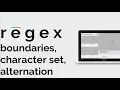 1 3 Boundaries Character sets alternation in regular expression - syb b B
