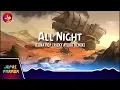 Download Lagu Icona Pop - All Night (Lyrics) Rizky Ayuba Remix