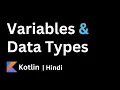 05 Kotlin Variables and Data Types Kotlin Beginner Tutorials Complete Course Hindi