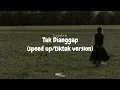 Lyodra - Tak Dianggap ( speed up/tiktok version )