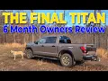 2024 Nissan Titan Pro4X - 6 Month Owners Review