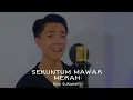 Download Lagu SEKUNTUM MAWAR MERAH - ELVY SUKAESIH | 3PEMUDA BERBAHAYA || cover by Zakaria Ahmad