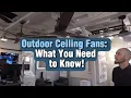 OUTDOOR Ceiling FANS What You NEED to Know