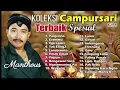 Download Lagu Koleksi Campursari Terbaik Spesial '' MANTHOUS '' #dasastudio