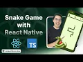 Building a Snake Game with React Native and TypeScript Tutorial for beginners