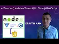 10 setTimeout and clearTimeout in Node