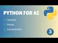 Variables Strings Concatenation Memory in Python Generative AI Course