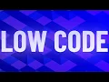 What is Low code
