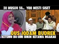 Lagu Gus iqdam Budrek Gara-gara ketemu Bu Umi || Bikin jama'ah ketawa ngakak, 56 musuh 38 lewat Facebook