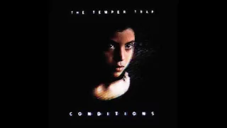 the temper trap fader with lyrics 