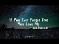 Download Lagu Isak Danielson - If You Ever Forget That You Love Me (lyrics)