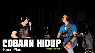 cobaan hidup koes plus cover by lonny