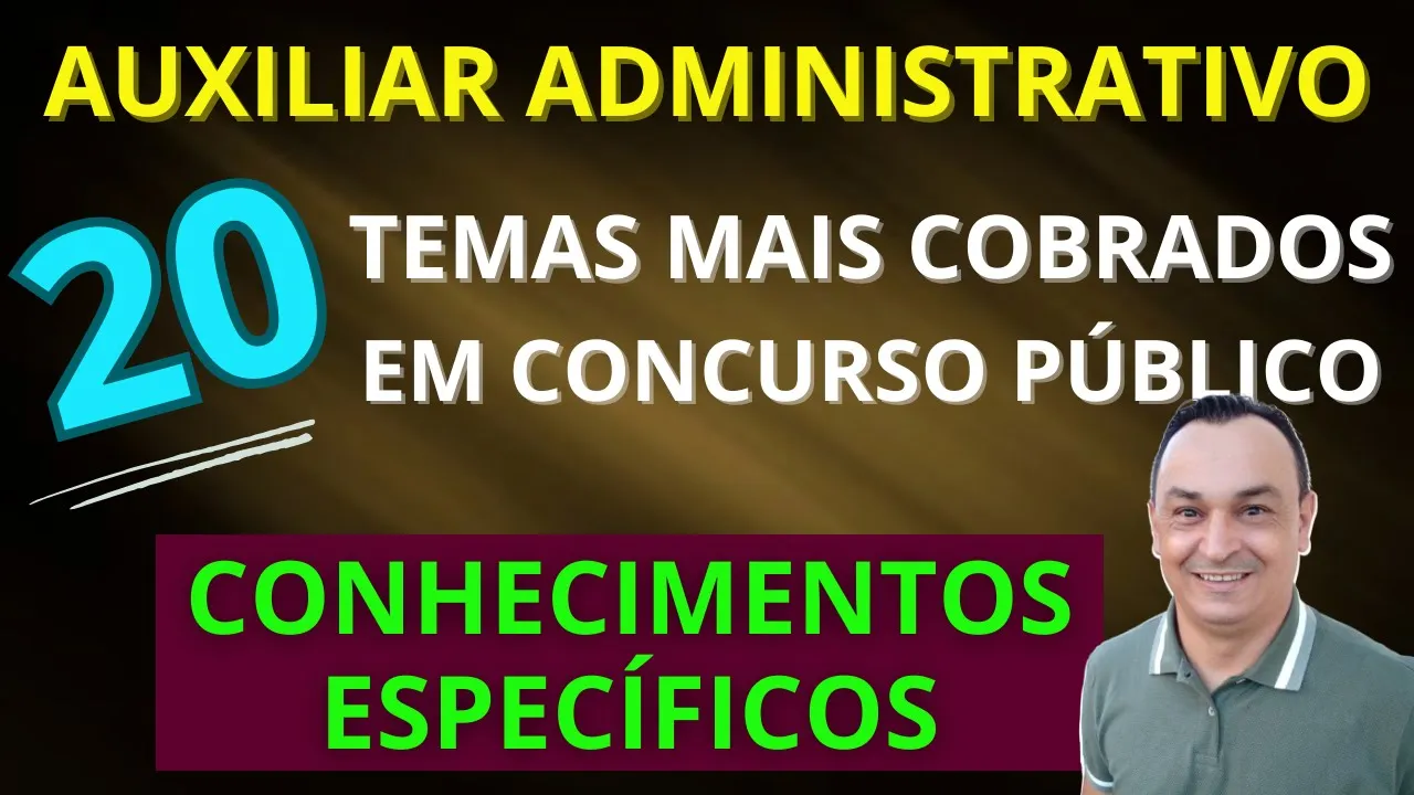 SIMULADO. CONHECIMENTOS ESPECÍFICOS COM GABARITO COMENTADO. ASSISTENTE ADMINISTRATIVO. AUXILIAR ADM.