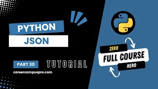 Python JSON Tutorial JSON Handling in Python Python Full Course for Beginners Part 30
