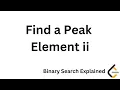 1901 Find a Peak Element II Explained Find a peak element in a 2D array