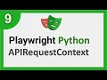 Playwright Python 9 API Request Context