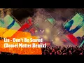 Liu - Don't Be Scared (Daniel Matter Remix)