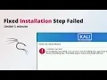 Fix Installation step failed Select and install software kali linux installation failed