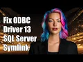 Fixing ODBC Driver 13 for SQL Server Can t Open Error Symlink Solutions