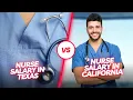NURSE SALARY IN TEXAS VS CALIFORNIA TAXES EXPENSES SAVINGS