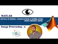 Spatial Filtering - Mean Mode Median Digital Image Processing 4 MATLAB