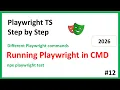 How to run a Playwright Test Cases via CMD Part 1