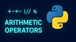 PYTHON Basic Arithmetic Operators ABSOLUTE BEGINNERS