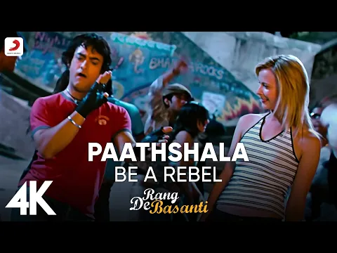 Download MP3 Paathshaala - Best 4K Video | Rang De Basanti |@ARRahman |Aamir Khan | Siddharth | Naresh Iyer
