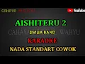 Download Lagu Karaoke~Aishiteru 2[zivilia ] Nada standart cowok