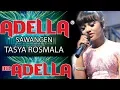 Download Lagu ADELLA TASYA ROSMALA SAWANGEN