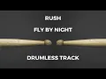 Rush - Fly by Night (drumless)