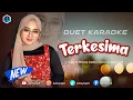 Download Lagu TERKESIMA - KARAOKE UNTUK COWOK - DUET BERSAMA AZMYUPIL